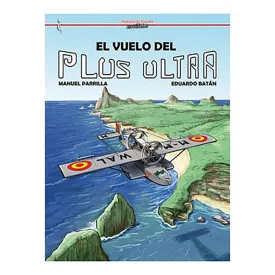 cascaborra-ediciones-comic-el-vuelo-del-plus-ultra